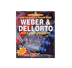 HOW TO BUILD & POWER TUNE WEBER & DELLORTO